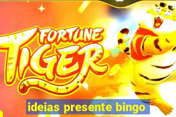 ideias presente bingo