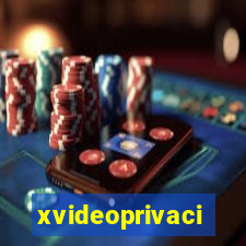 xvideoprivaci