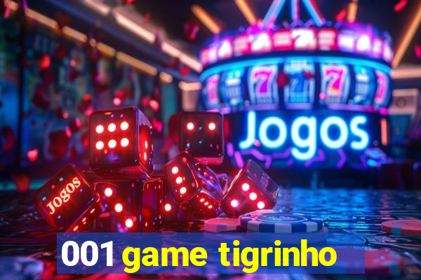 001 game tigrinho