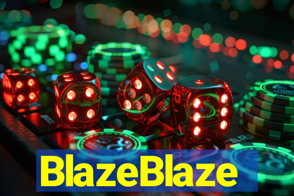 BlazeBlaze