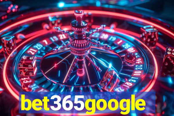 bet365google