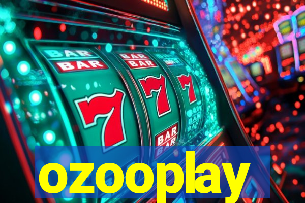 ozooplay