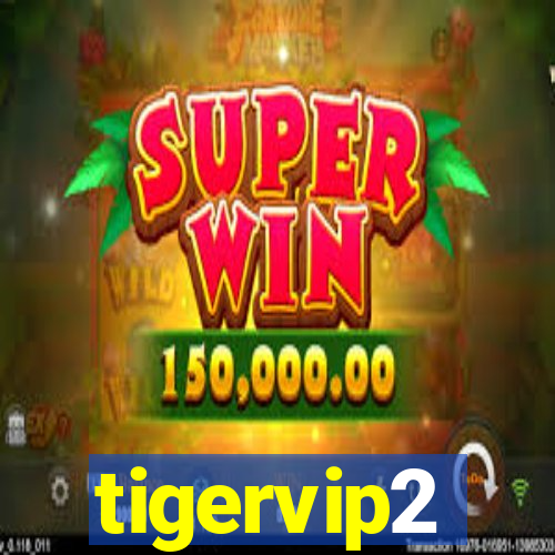 tigervip2