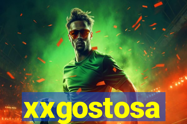 xxgostosa